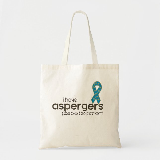 I have Aspergers Tote Bag (Front)