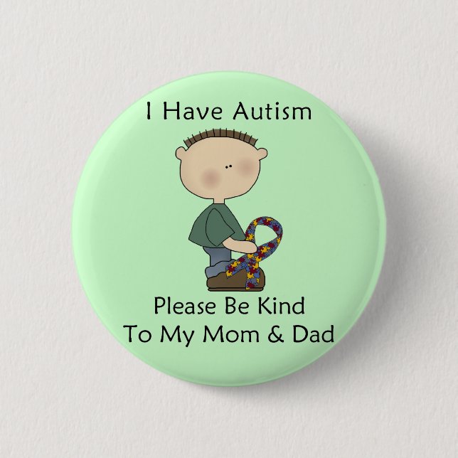 I Have Autism (boy) 6 Cm Round Badge (Front)