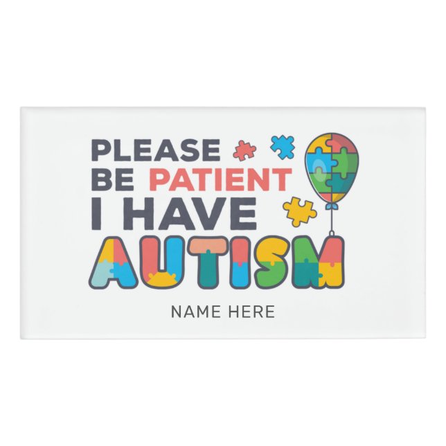 I Have Autism ID Vibrant Personalised Name Tag (Front)