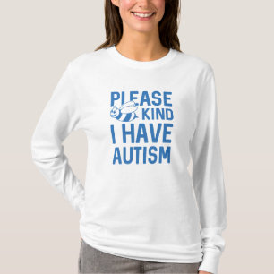 I Have Autism T-Shirt