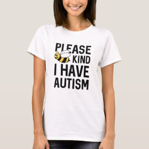 I Have Autism T-Shirt