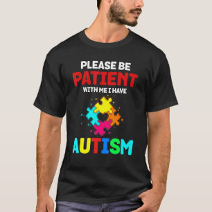 I Have Autism Toddler Kids Autistic Awareness Puzz T-Shirt