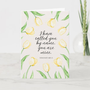I have called you by name you are mine cards