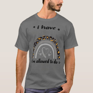 I Have Charcot Marie Tooth i am allowed to do Weir T-Shirt