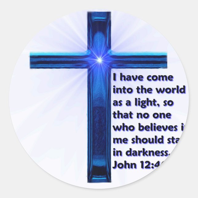 I Have Come Into The World Classic Round Sticker (Front)