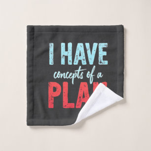 I Have concepts of a Plan Trump President Debate Wash Cloth