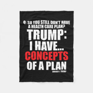 I Have... Concepts Of A Plan Voting Trump 2024 Ele Fleece Blanket