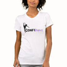 I have ConfiDance! - Dance T-Shirt