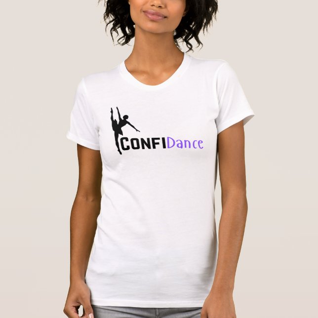 I have ConfiDance! - Dance T-Shirt (Front)