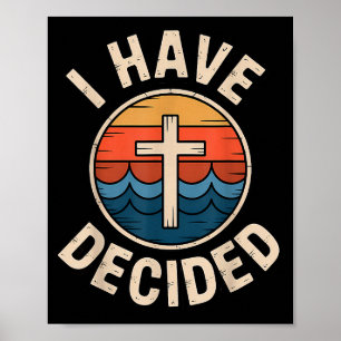 I Have Decided Retro Christian Baptism Commitment  Poster