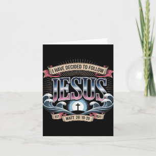 I Have Decided To Follow Jesus Shirt 2025 Baptised Card