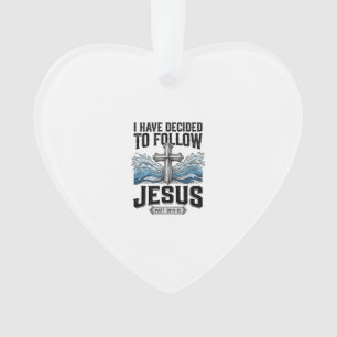 I Have Decided To Follow Jesus Vintage Shirt Ornament