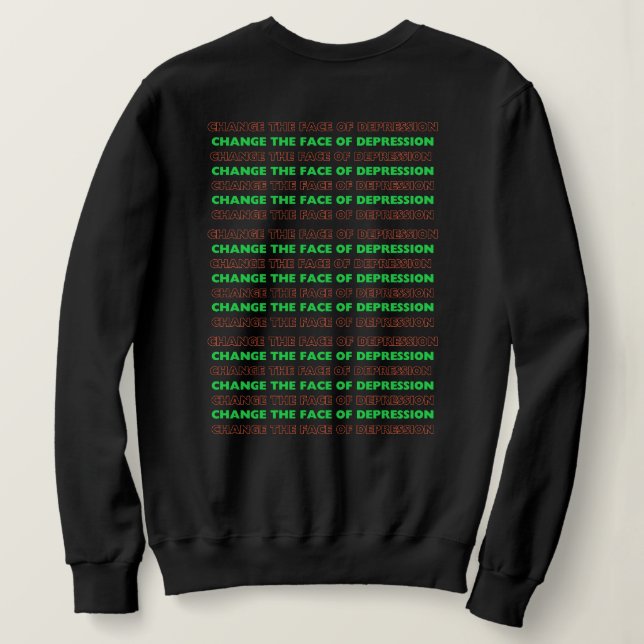 I have Depression _ SP_CTFOD_Neon Green  Sweatshirt (Design Back)