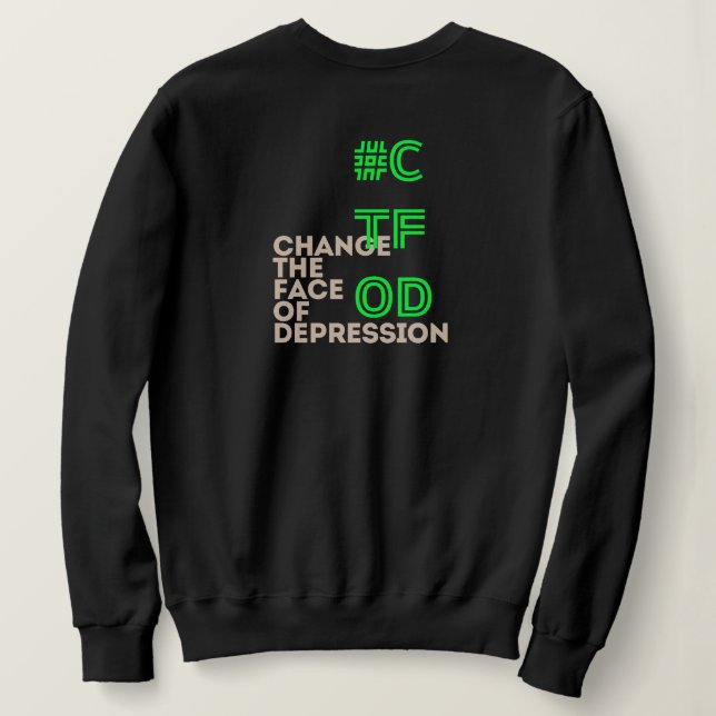 I have Depression _ SP_Neon Green  Sweatshirt (Design Back)