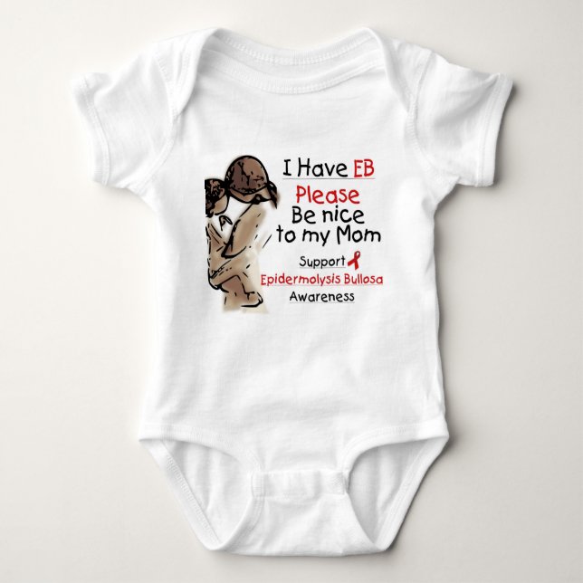 I Have EB, Please Be nice to my Mum Baby Romper Bodysuit (Front)