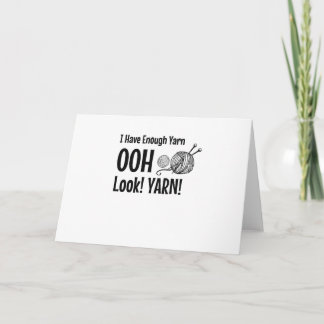I Have Enough Yarn Funny Knitting Crochet Holiday Card