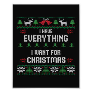 I Have Everything I Want For Christmas Its Me I'm  Photo Print