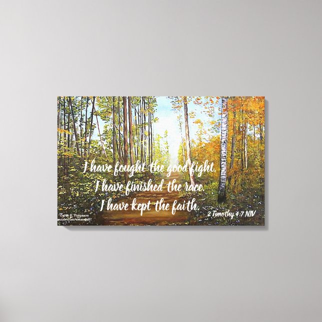 I HAVE FOUGHT THE GOOD FIGHT WRAPPED CANVAS PRINT (Front)