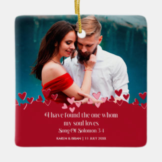 I Have Found The One My Soul Loves Ceramic Ornament