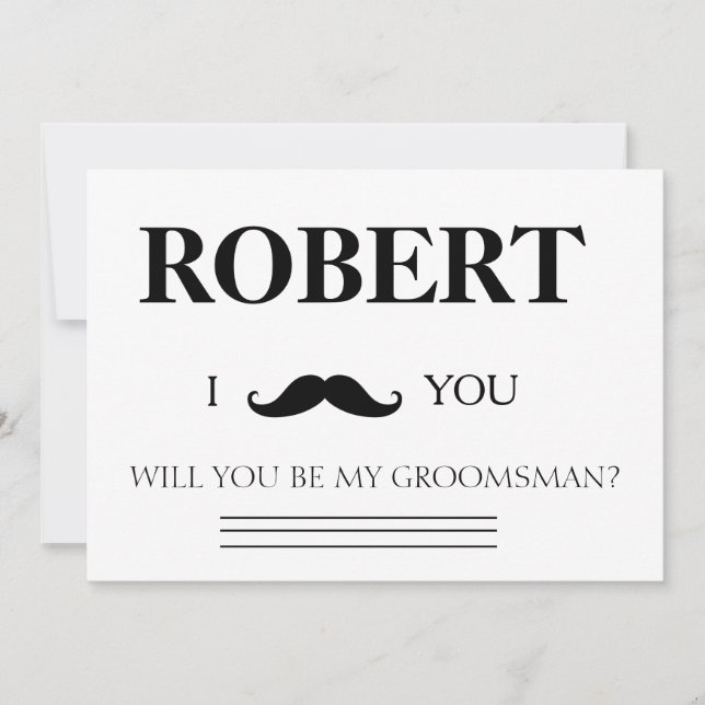 I have got the girl will you be my Groomsman? Invitation (Front)