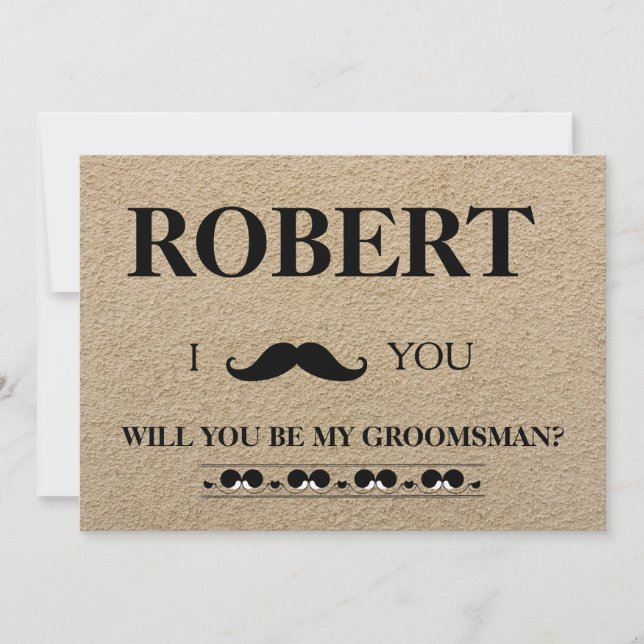 I have got the girl will you be my Groomsman? Invitation (Front)