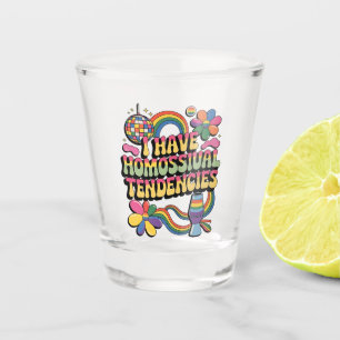 I Have Homosexual Tendencies LGBT Pride Month Shot Glass