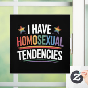 I Have Homosexual Tendencies LGBTQ Pride Rainbow