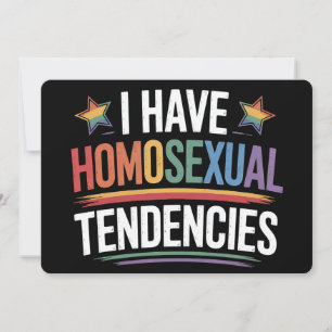 I Have Homosexual Tendencies LGBTQ Pride Rainbow Invitation