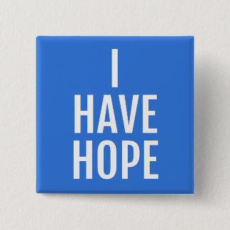I have hope 15 cm square badge