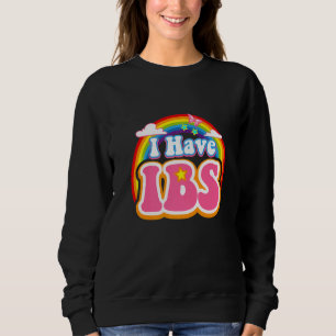 I Have Ibs Irritable Bowel Syndrome Awareness Mon Sweatshirt