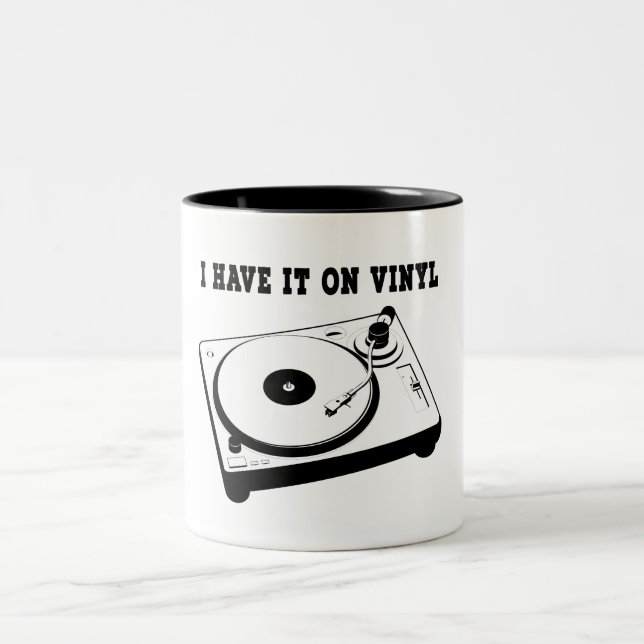 i have it on vinyl Two-Tone coffee mug (Center)