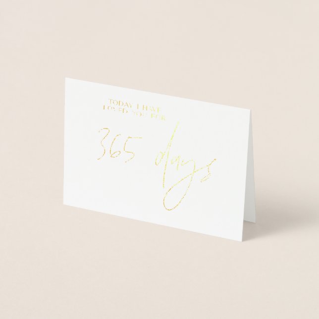 I Have Loved You For 356 Days First Anniversary Foil Card (Front)