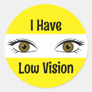 I Have Low Vision Classic Round Sticker