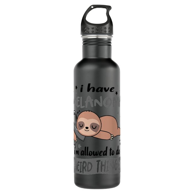 I have Melanoma i'm allowed to do Weird Things Sup 710 Ml Water Bottle (Front)
