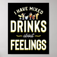 I Have Mixed Drinks About Feelings Funny Bartender