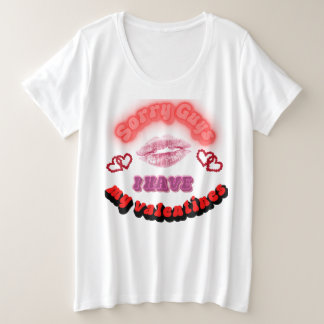 I have my valentines plus size T-Shirt
