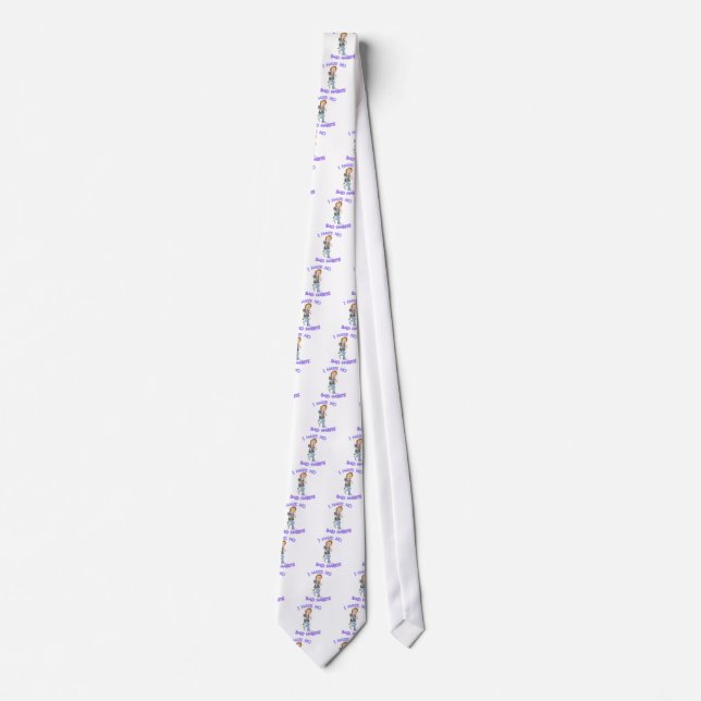 I Have No Bad Habits Tie (Front)