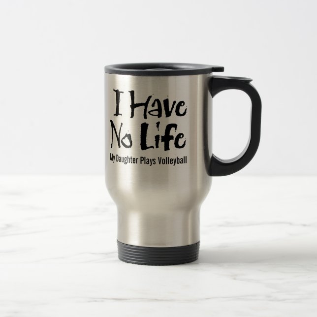 I Have No Life (Volleyball) mug (Right)