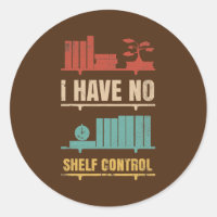 I Have No Shelf Control Design For Book Readers