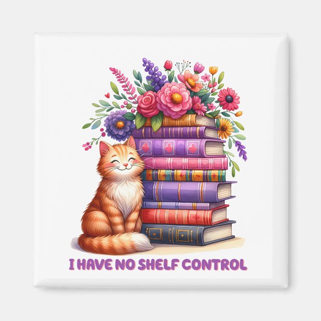 I have no shelf control kitty magnet (Front)