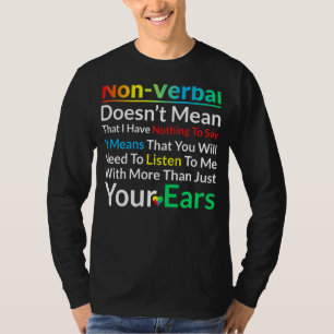 I Have Nonverbal Autism Awareness Puzzle Piece 2 T-Shirt