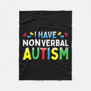 I Have Nonverbyl Autism Awareness Safety Communica Fleece Blanket