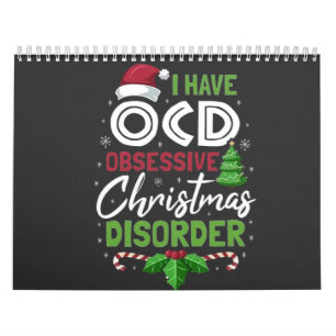 I Have Ocd Obsessive Christmas Disorder Xmas  Calendar