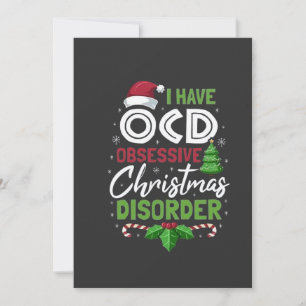I Have Ocd Obsessive Christmas Disorder Xmas Invitation