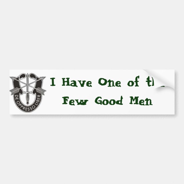 I Have One of the Few Good Men- sticker (Front)