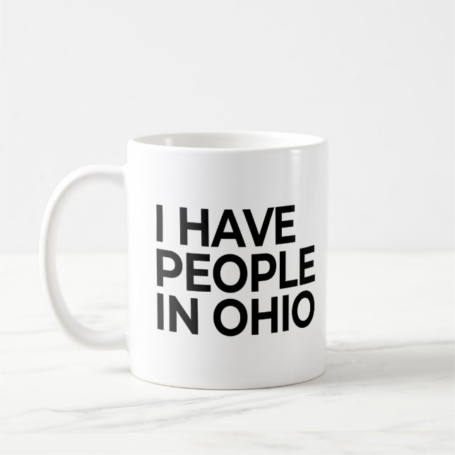 I Have People In Ohio Coffee Mug (Left)