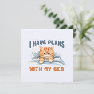 I Have Plans with My Bed – Cosy Orange Cat