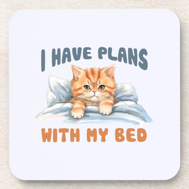 I Have Plans with My Bed – Cosy Orange Cat Coaster (Front)