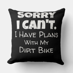 I Have Plans With My Dirt Bike Gift Cushion
