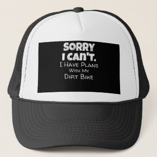 I Have Plans With My Dirt Bike Gift Trucker Hat